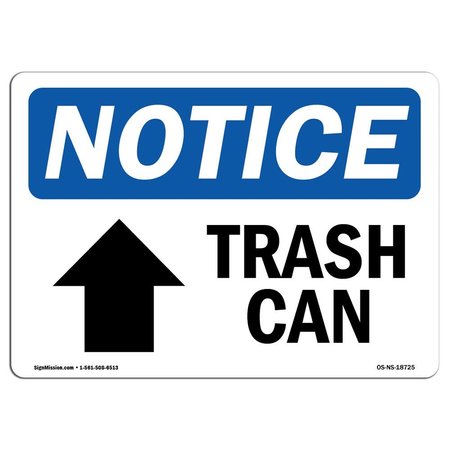 SIGNMISSION Safety Sign, OSHA Notice, 3.5" Height, Trash Can [Up Arrow] Sign With Symbol, Landscape, 10PK OS-NS-D-35-L-18725-10PK